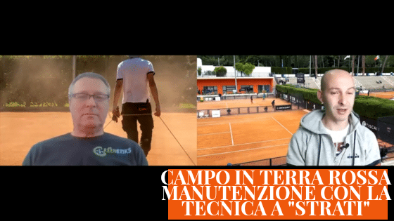 Come si fa la manutenzione dei campi in terra rossa con la tecnica a “strati”?
